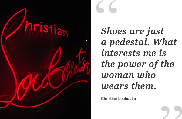 quotes about christian louboutin shoes - Bavilon Salon  
